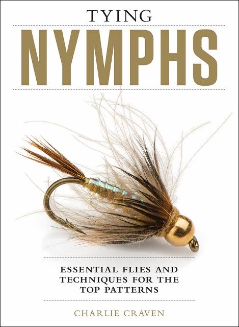 Tying Nymphs: Essential Flies and Techniques for the Top Patterns –  charliesflybox