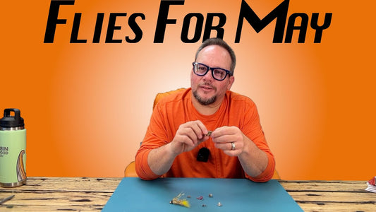 Charlie Craven's Favorite Flies for May, 2026