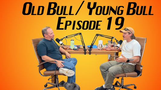 Old Bull / Young Bull Episode 19: Charlie's Fishing Trip and F'ed Up Guide Rigs