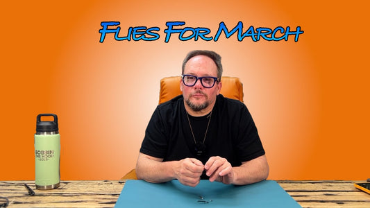 Charlie's Top Flies for March 2026