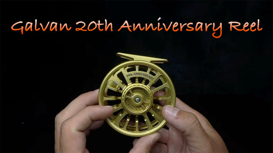 Galvan 20th Anniversary Torque Fly Reels Video