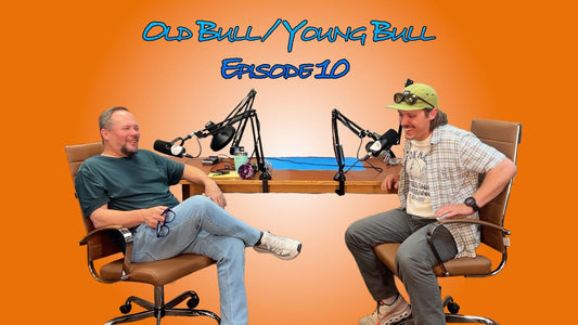 Old Bull / Young Bull Episode 10: Max Beauchene!!
