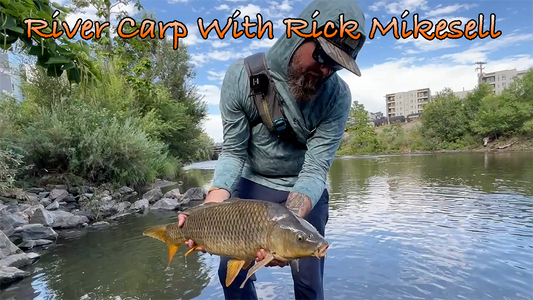 River Carp With Rick Mikesell Video