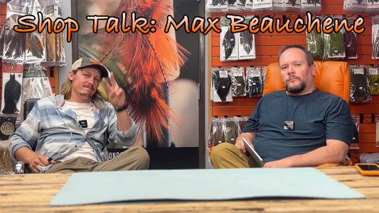 Shop Talk - Max Beauchene