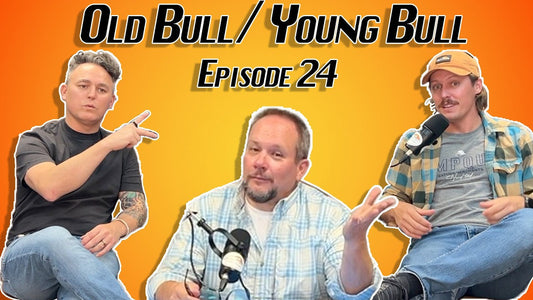 Old Bull/ Young Bull Episode 24: Where Can You Get Better, Would You Rather, and The Southern Bull!