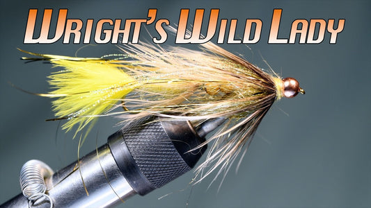Wright's Wild Lady Fly Tying Video