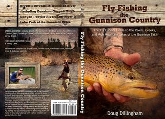 Flyfishing the Gunnison Country by Doug Dillingham