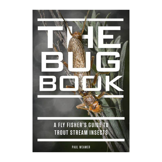 The Bug Book; A Flyfisher's Guide