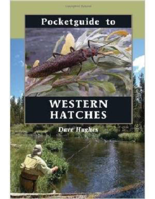 Pocket Guide to Western Hatches, Dave Hughes