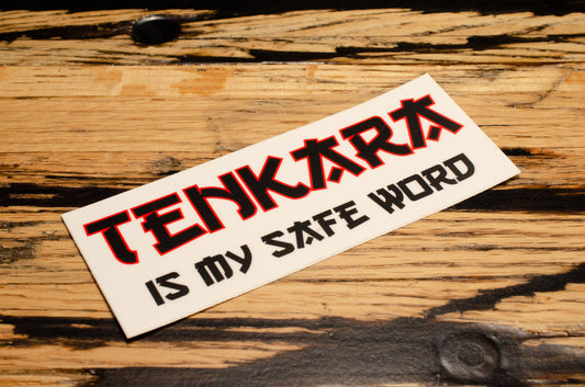 Tenkara is My Safe Word Sticker